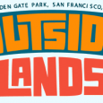 San Francisco's monster music festival is back for 2013, at Golden Gate Park. The dates for 2013 are August 9-11. For more info regarding tickets, the full lineup, FAQ, and more visit the official web site.

The lineup has star power and cult favorites too, including: (continued…)